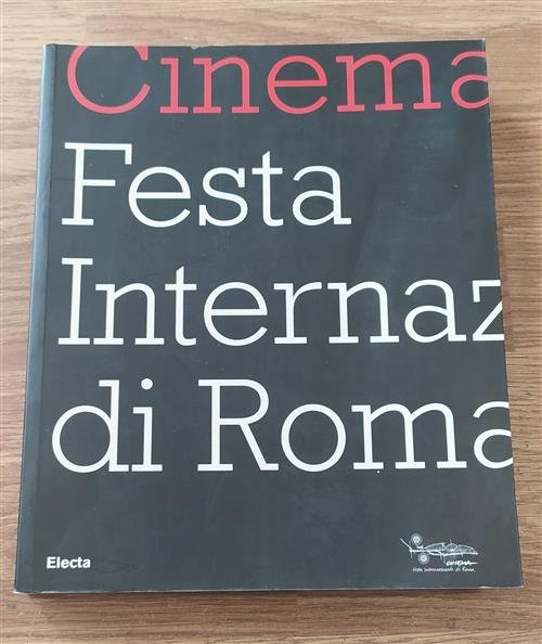 Cinema. Festa Internazionale Di Roma