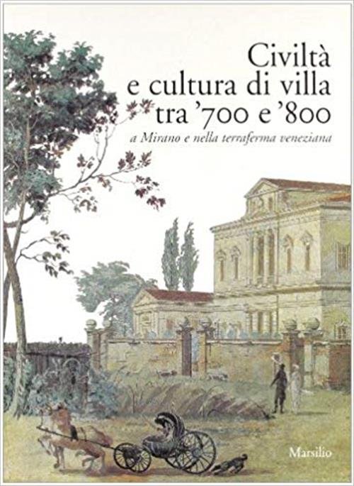 Civilt‡ E Cultura Di Villa Tra 700 E 800 A …