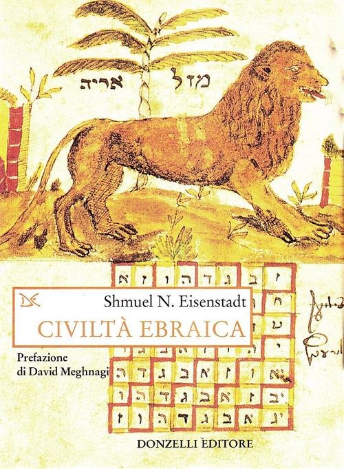 Civilta Ebraica. L'esperienza Storica Degli Ebrei In Una Prospettiva Comparativa