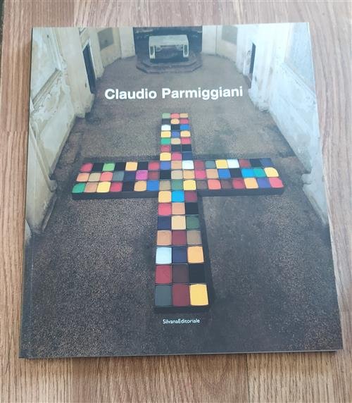 Claudio Parmiggiani. Catalogo Della Mostra Bologna Peter Weiermair Silvana 200