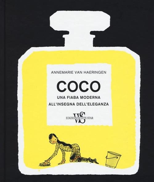 Coco. Una Fiaba Moderna All'insegna Dell'eleganza Annemarie Van Haeringen Whit