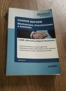 Codice Della Mediazione, Conciliazione E Dell'arbitrato. L'adr, Alternative Dispute Resolution | Immagine Gallery 2