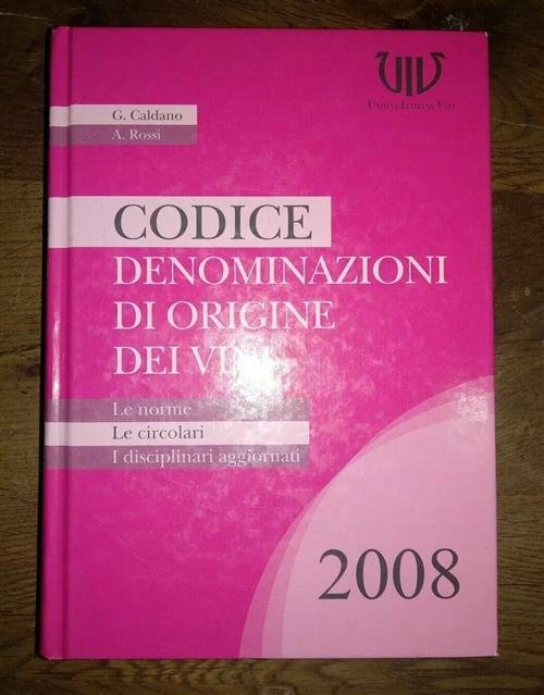 Codice Denominazioni Di Origine Dei Vini. Le Norme, Le Circolari, …