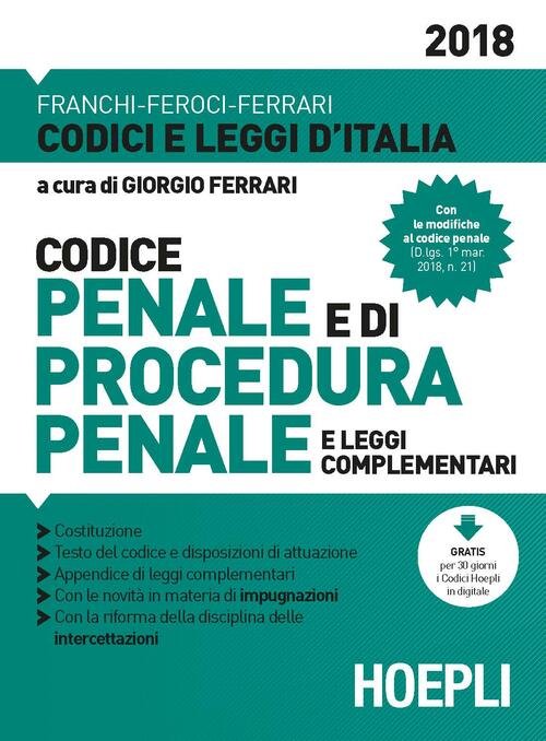 Codice Penale E Di Procedura Penale E Leggi Complementari 2018 | Immagine principale
