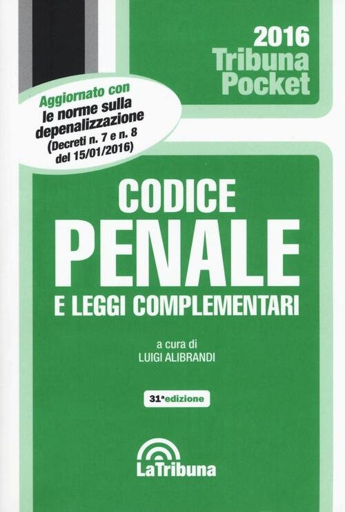 Codice Penale E Leggi Complementari La Tribuna 2016
