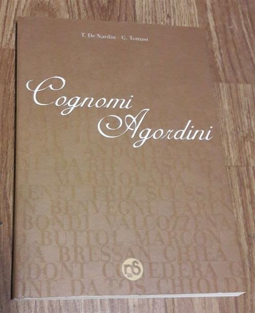 Cognomi Agordini Nardin Tomasi Nuovi Sentieri 2002