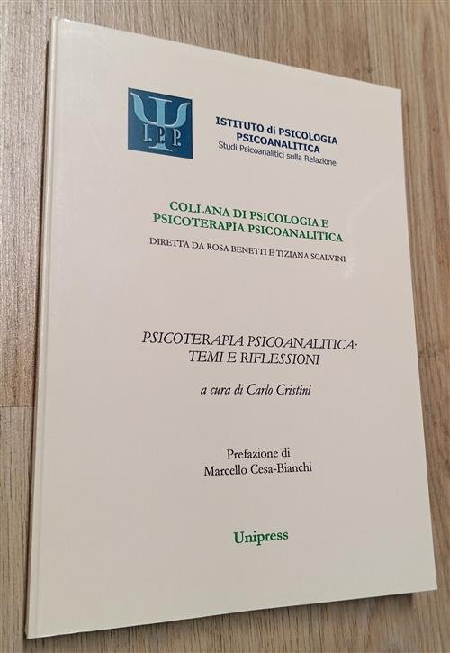 Collana Di Psicologia E Psicoterapia Psicoanalitica. Diretta Da Rosa Benetti …
