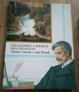 Collezionisti A Bologna Nell'ottocento Grafis Edizioni