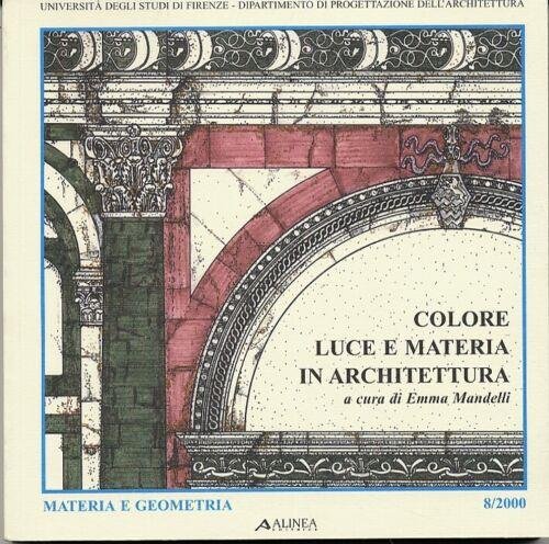 Colore Luce E Materia In Architettura Tra Superfici E Spazio | Immagine Gallery 2