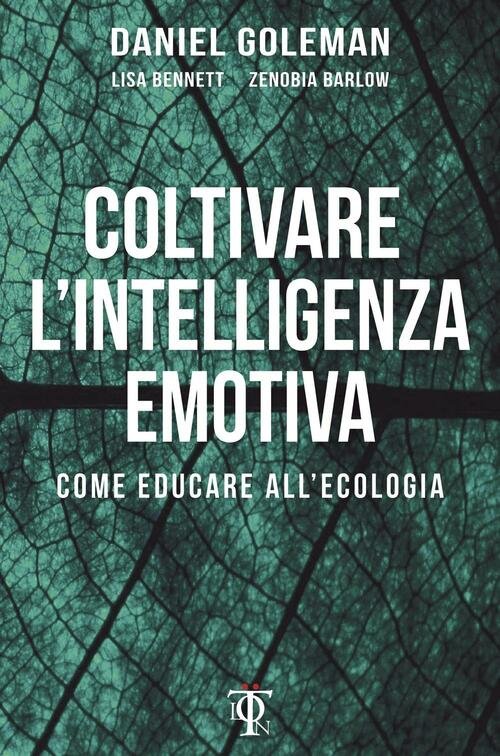 Coltivare L'intelligenza Emotiva. Come Educare All'ecologia | Immagine principale