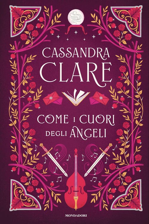 Come I Cuori Degli Angeli Cassandra Clare Mondadori 2025