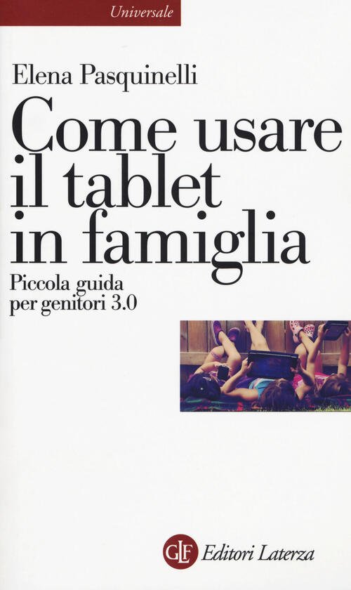 Come Usare Il Tablet In Famiglia. Piccola Guida Per Genitori …