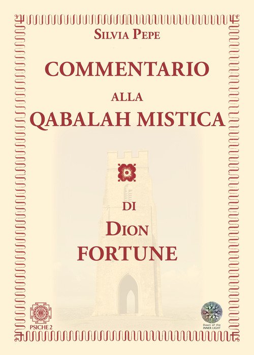 Commentario Alla Qabalah Mistica Di Dion Fortune