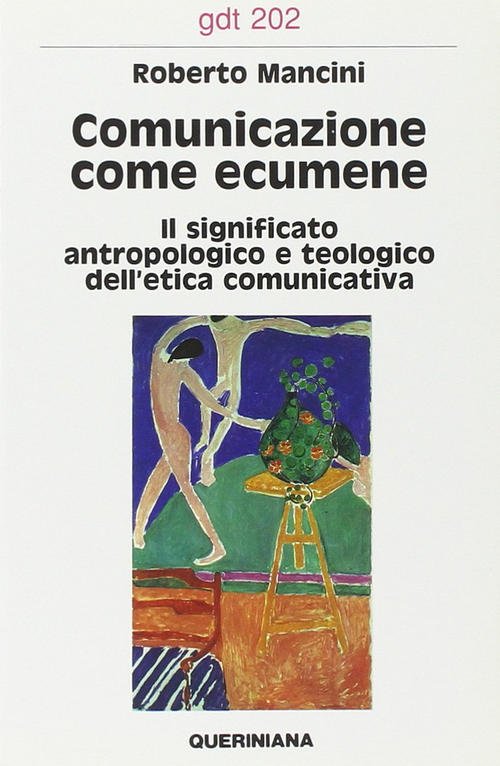 Comunicazione Come Ecumene. Il Significato Antropologico E Teologico Dell'etic