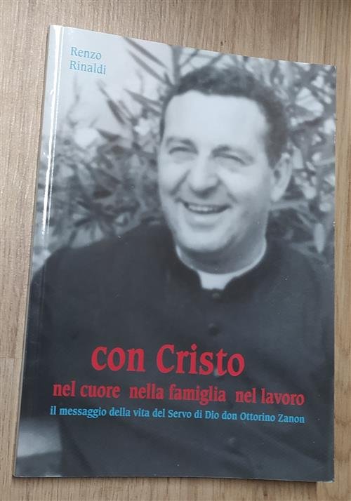 Con Cristo, Nel Cuore, Nella Famiglia, Nel Lavoro. Il Messaggio …