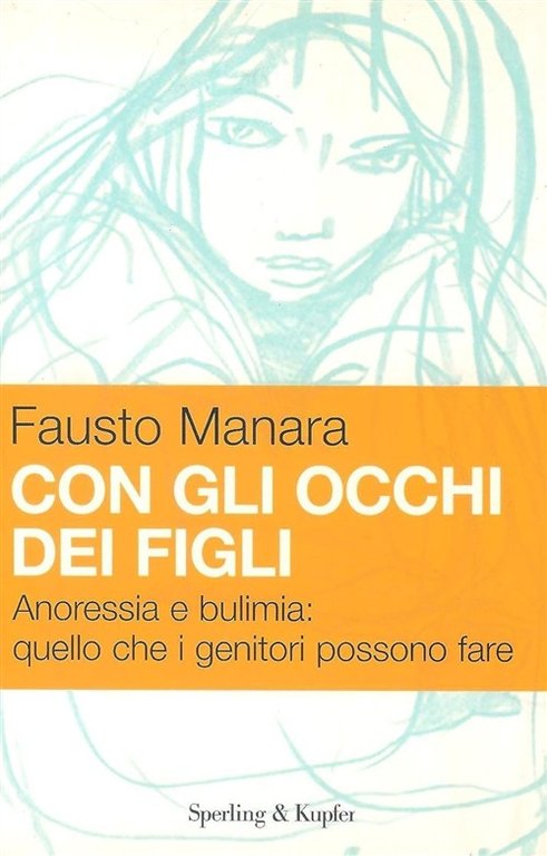 Con Gli Occhi Dei Figli. Anoressia E Bulimia: Quello Che … | Immagine Gallery 2