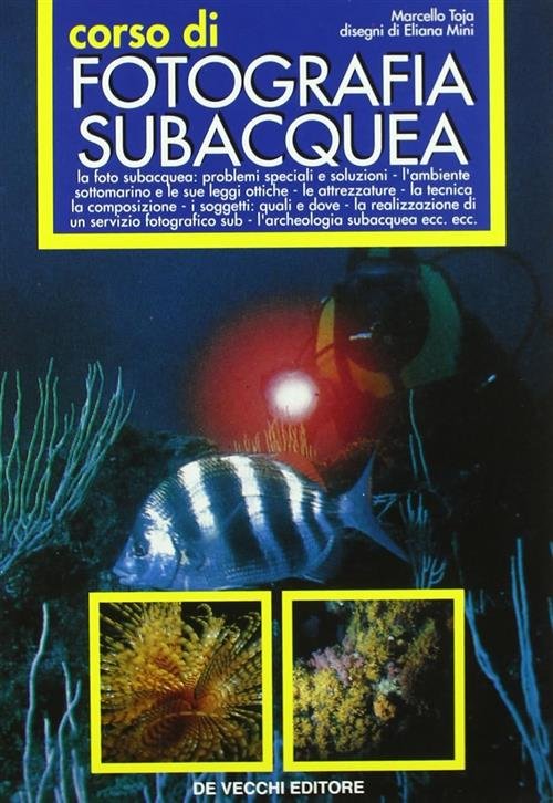 Corso Di Fotografia Subacquea Marcello Toja De Vecchi 2009