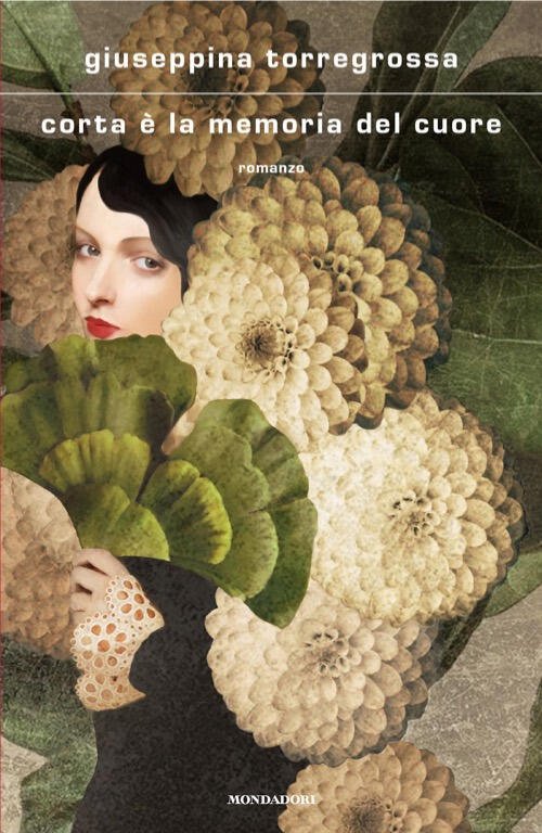 Corta E La Memoria Del Cuore Giuseppina Torregrossa Mondadori 2025