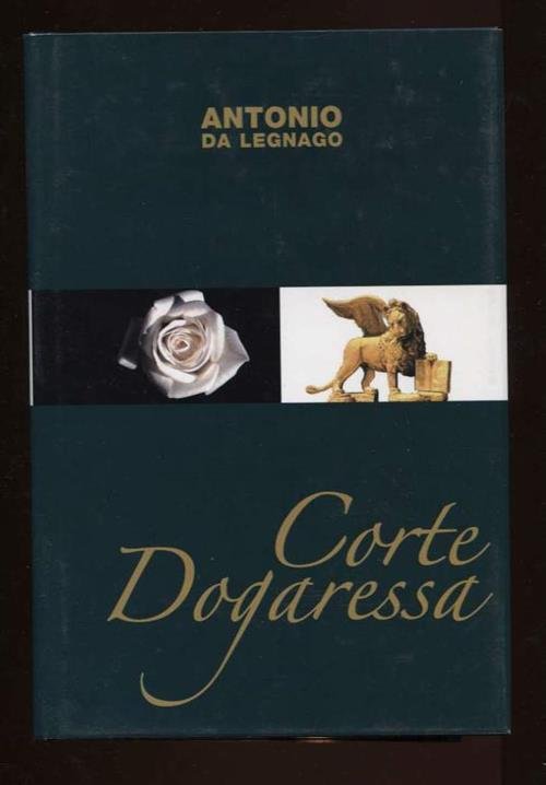 Corte Dogaressa Antonio Da Legnago 2005