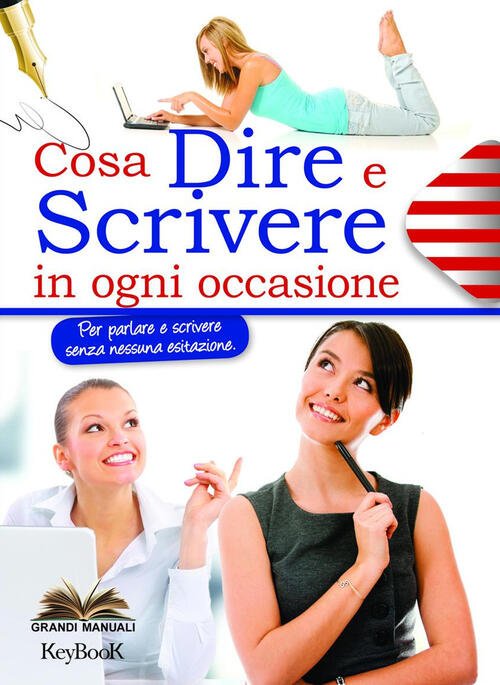 Cosa Dire E Scrivere In Ogni Occasione | Immagine Gallery 2