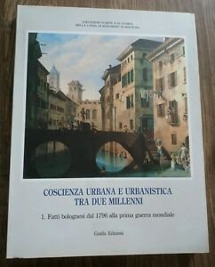 Coscienza Urbana E Urbanistica Tra Due Millenni 1. Grafis Edizioni