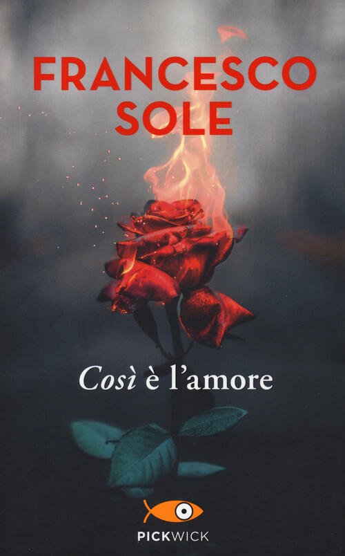 Cosi E L'amore Francesco Sole Sperling & Kupfer 2021
