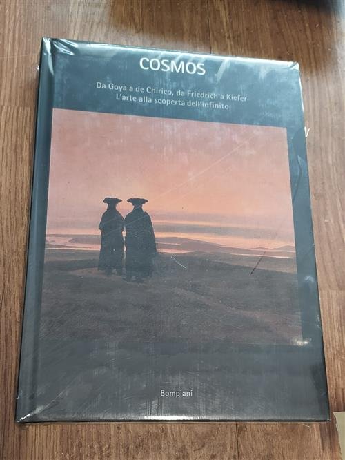 Cosmos. Da Goya A De Chirico, Da Friedrich A Kiefer. …