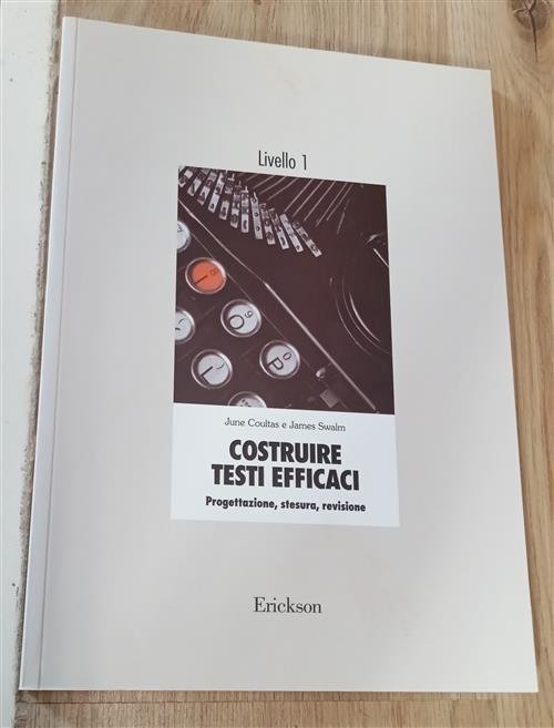 Costruire Testi Efficaci. Progettazione, Stesura, Revisione. 1º Livello | Immagine principale
