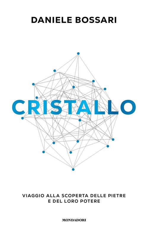 Cristallo. Viaggio Alla Scoperta Delle Pietre E Del Loro Potere …