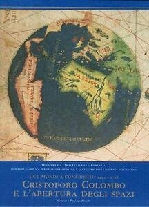 Cristoforo Colombo E L'apertura Degli Spazi. Due Mondi A Confronto: … | Immagine Gallery 2