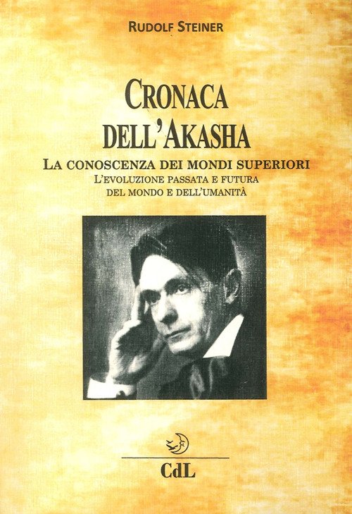 Cronaca Dell'akasha. La Conoscenza Dei Mondi Superiori