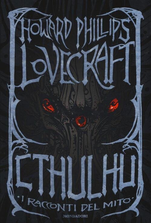 Cthulhu. I Racconti Del Mito