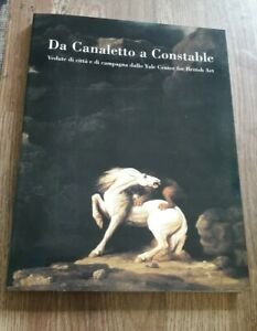 Da Canaletto A Constable. Vedute Di Città E Di Campagna … | Immagine Gallery 2