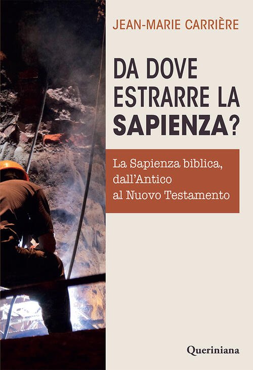 Da Dove Estrarre La Sapienza? La Sapienza Biblica, Dall’Antico Al … | Immagine principale