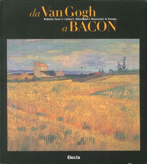 Da Van Gogh A Bacon