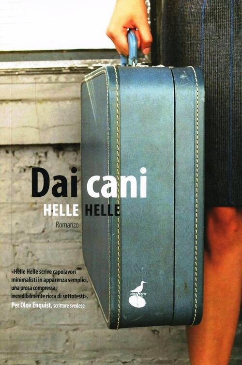 Dai Cani Helle Helle Atmosphere Libri 2012