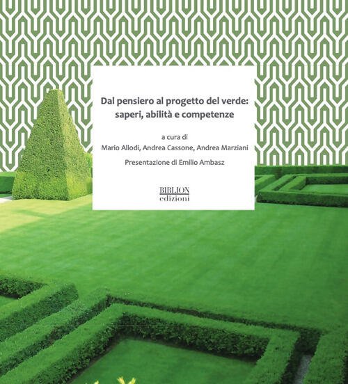 Dal Pensiero Al Progetto Del Verde. Saperi, Abilita E Competenze | Immagine principale