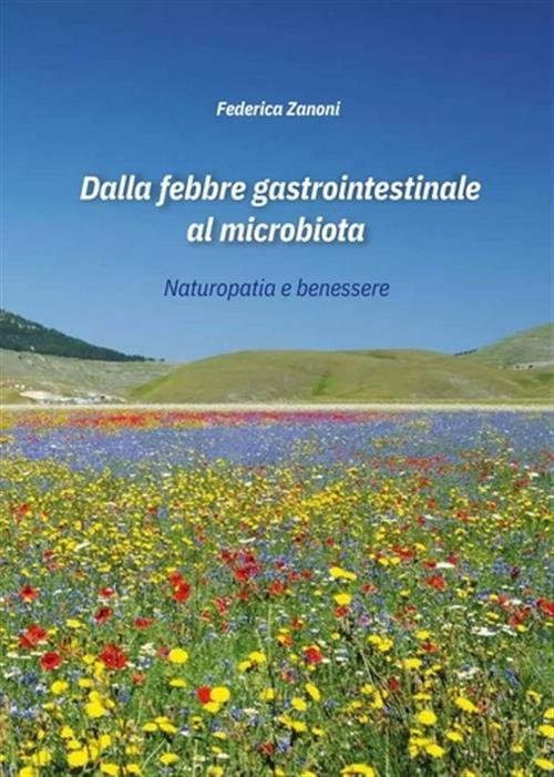 Dalla Febbre Gastrointestinale Al Microbiota | Immagine principale