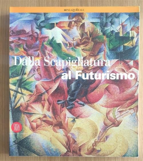 Dalla Scapigliatura Al Futurismo