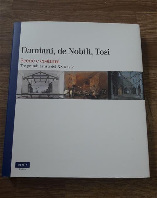 Damiani, De Nobili, Tosi: Scene E Costumi | Immagine Gallery 2