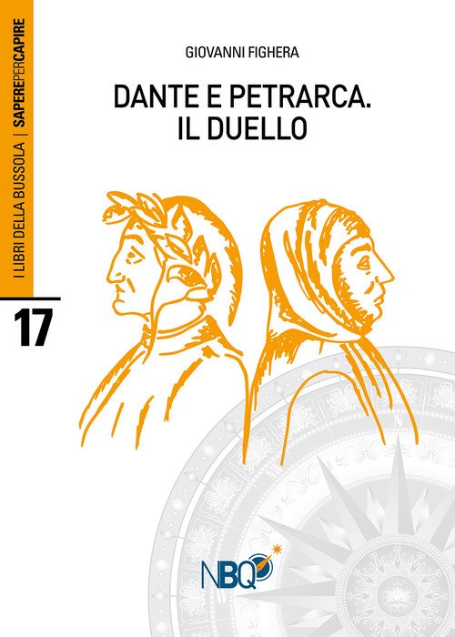 Dante E Petrarca. Il Duello Giovanni Fighera La Nuova Bussola …