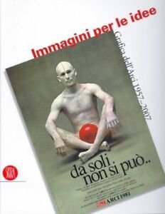 Dare Immagine Alle Idee. Grafica Dell'arci 1957-2007 Luigi Martini Skira …