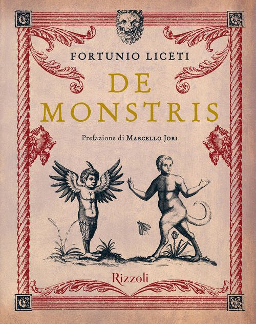 De Monstris Fortunio Liceti Mondadori Electa 2024