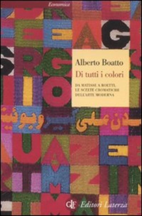 Di Tutti I Colori. Da Matisse A Boetti, Le Scelte … | Immagine principale