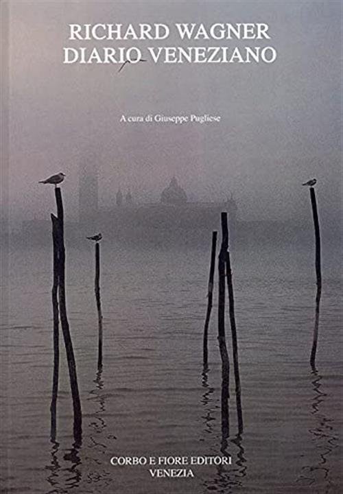 Diario Veneziano. Lettere A Matilde Wesendonk E Dal Diario Di …