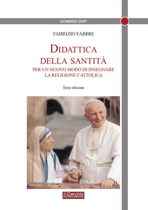 Didattica Della Santita. Per Un Nuovo Modo Di Insegnare La …