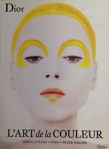 Dior L'art De La Couleur Lutens Tyen Philips Rizzoli Marc … | Immagine Gallery 2