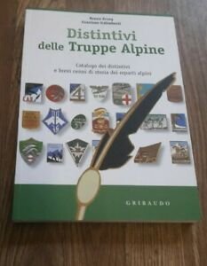 Distintivi Delle Truppe Alpine. Catalogo Dei Distintivi