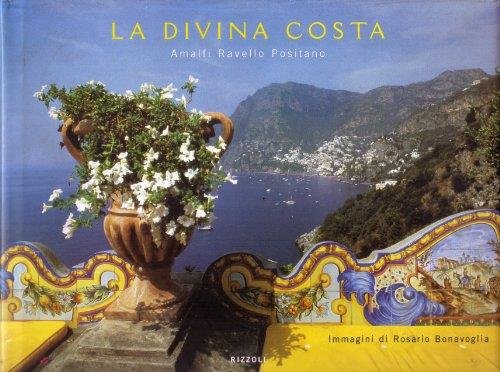 Divina Costa. Amalfi, Ravello, Positano