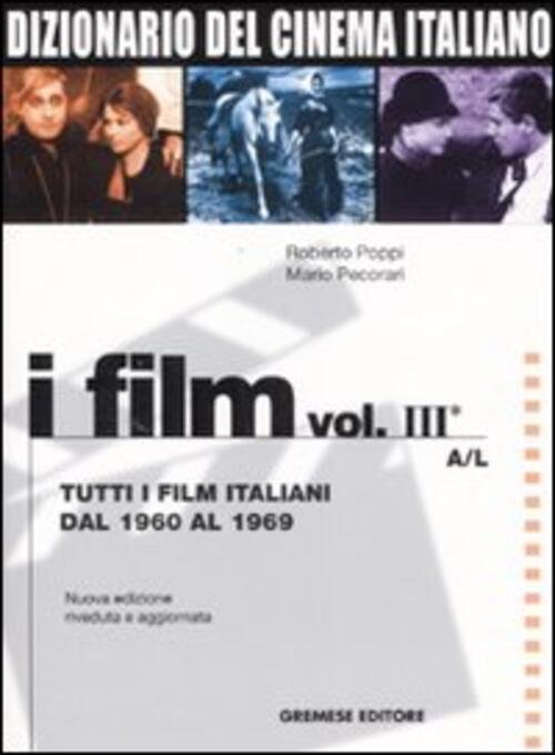 Dizionario Del Cinema Italiano. I Film. Vol. 3\1: Tutti I … | Immagine principale